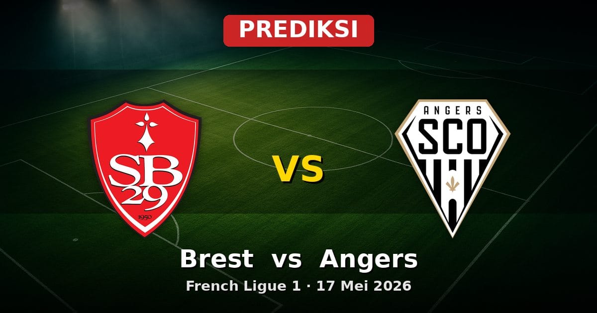 Prediksi Brest vs Angers Ligue 1 17 Mei 2026: Duel Krusial Akhir Musim