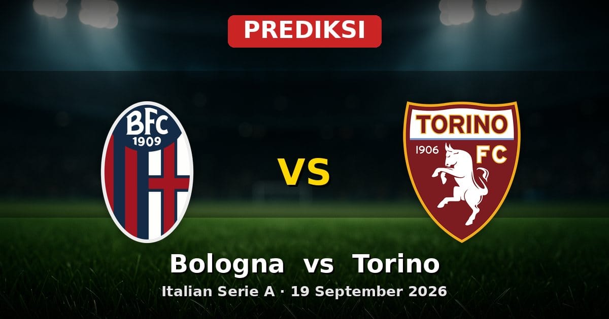 Prediksi Bologna vs Torino Serie A 19 September 2026: Duel Sengit di Renato Dall'Ara